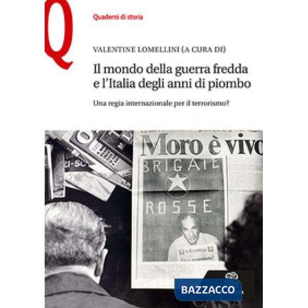 IL MONDO DELLA GUERRA FREDDA E L'ITALIA