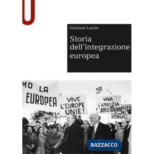 STORIA DELL'INTEGRAZIONE EUROPEA