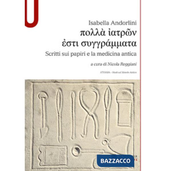 SCRITTI SU PAPIRI E LA MEDICINA ANTICA