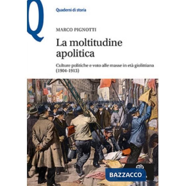 LA MOLTITUDINE APOLITICA