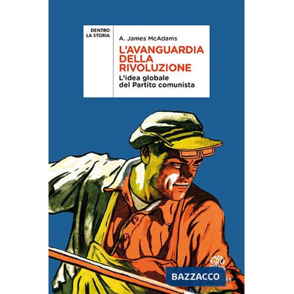 L'AVANGUARDIA DELLA RIVOLUZIONE