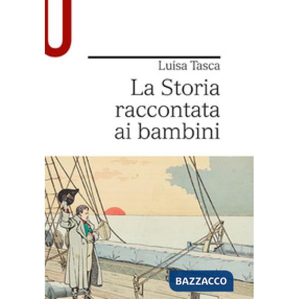 LA STORIA RACCONTATA AI BAMBINI