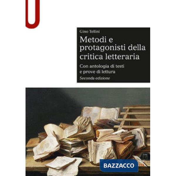 METODI E PROTAGONISTI DELLA CRITICA LETT