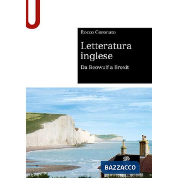 LETTERATURA INGLESE DA BEOWULF A BREXIT