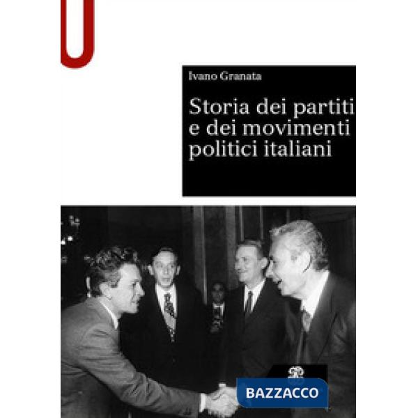 STORIA DEI PARTITI E DEI MOVIMENTI POLIT