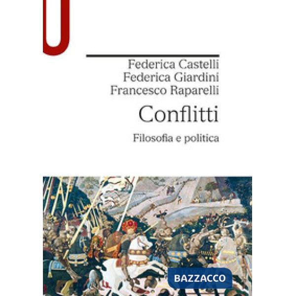 CONFLITTI FILOSOFIA E POLITICA