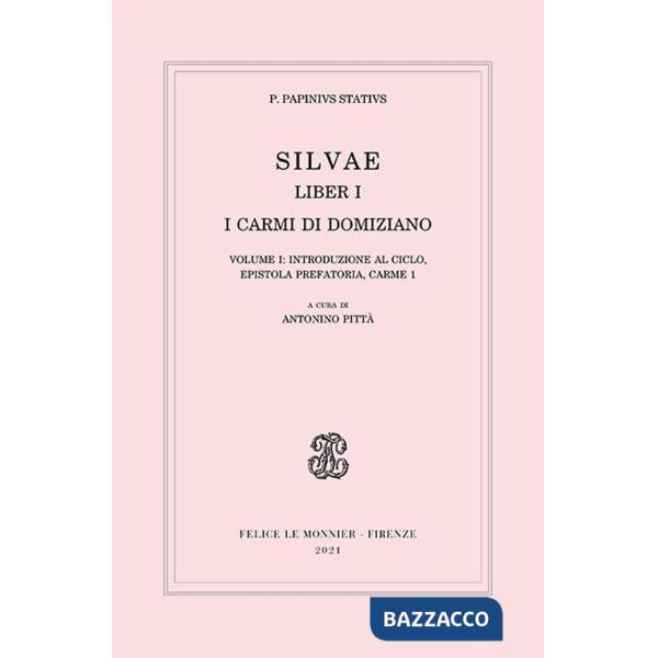 PUBLI PAPINI SILVAE-LIBRO I CARMI DI DIMIZIANO