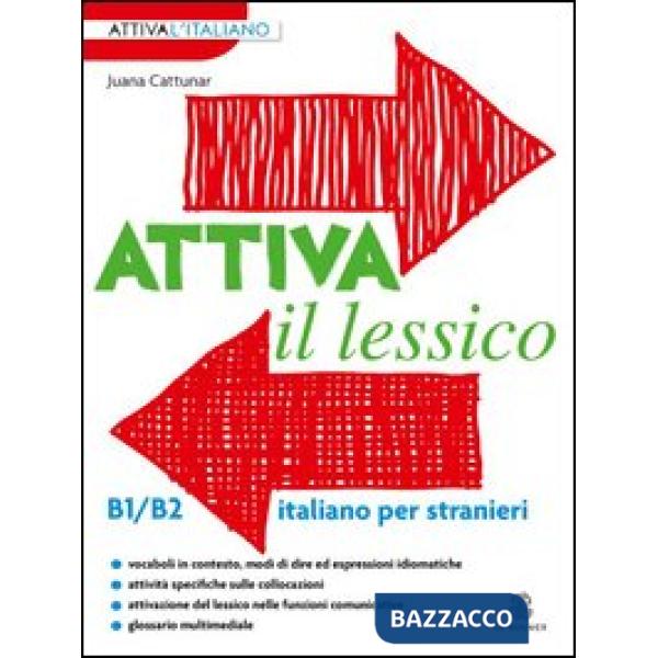ATTIVA IL LESSICO B1/B2