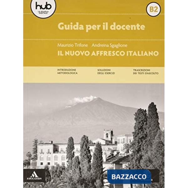 IL NUOVO AFFRESCO ITALIANO B2. CORSO DI