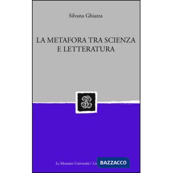 METAFORA TRA SCIENZA E LETTERA