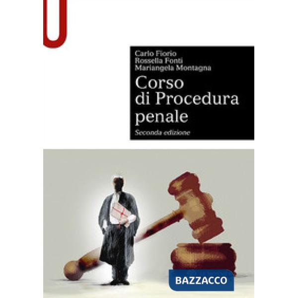 CORSO DI PROCEDURA PENALE SECONDA EDIZIONE