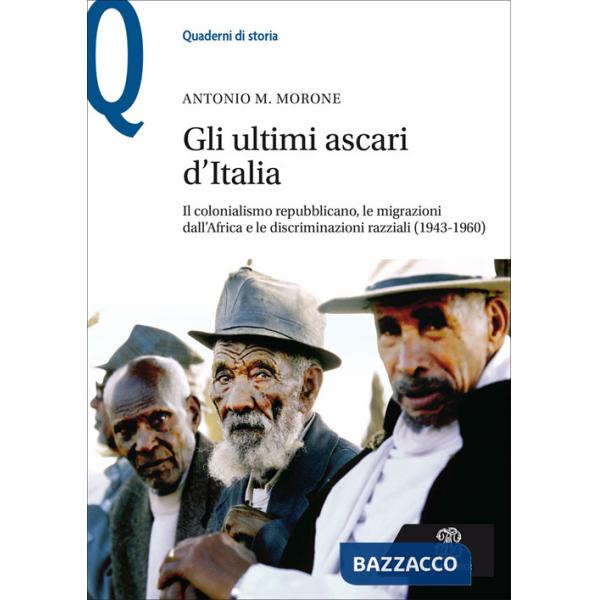 GLI ULTIMI ASCARI D'ITALIA
