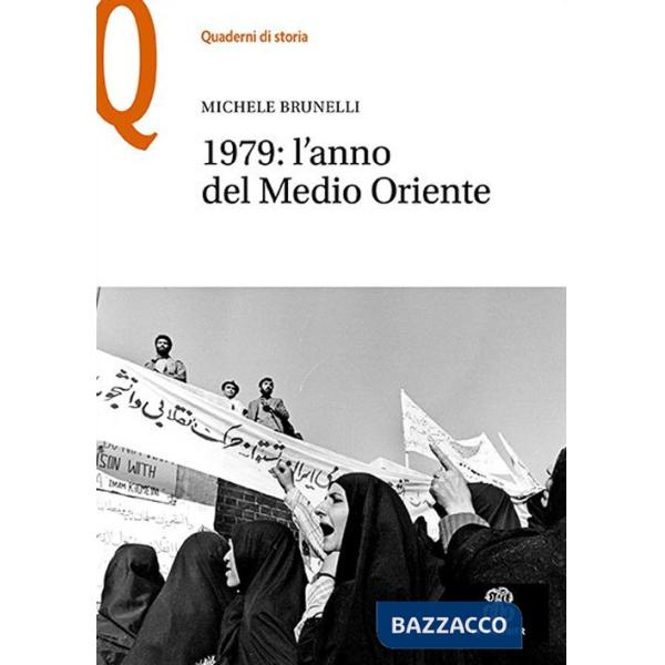 1979 L'ANNO DEL MEDIO ORIENTE