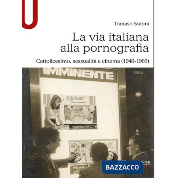 LA VIA ITALIANA ALLA PORNOGRAFIA