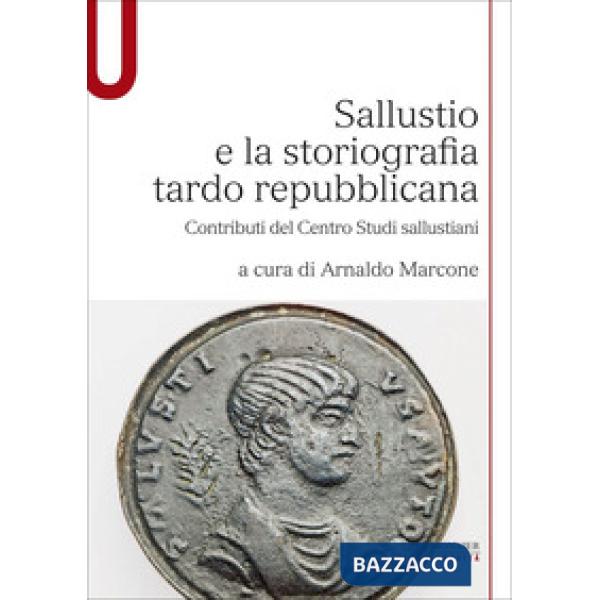 SALLUSTIO E LA STORIOGRAFIA TARDO REPUBB