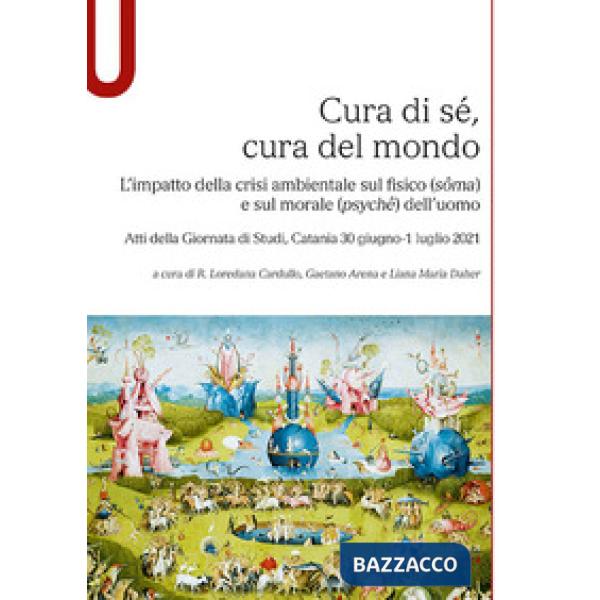 CURA DI SE, CURA DEL MONDO