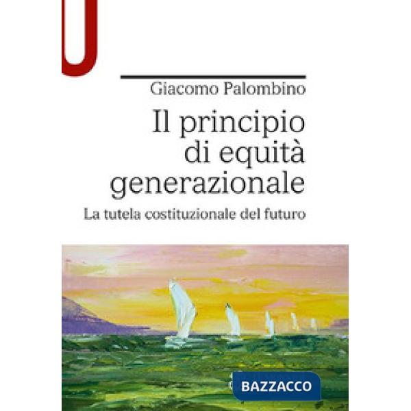 PRINCIPIO DI EQUITA' GENERAZIONALE