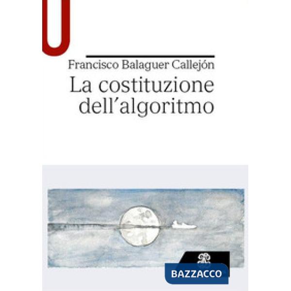 LA COSTITUZIONE DELL'ALGORITMO