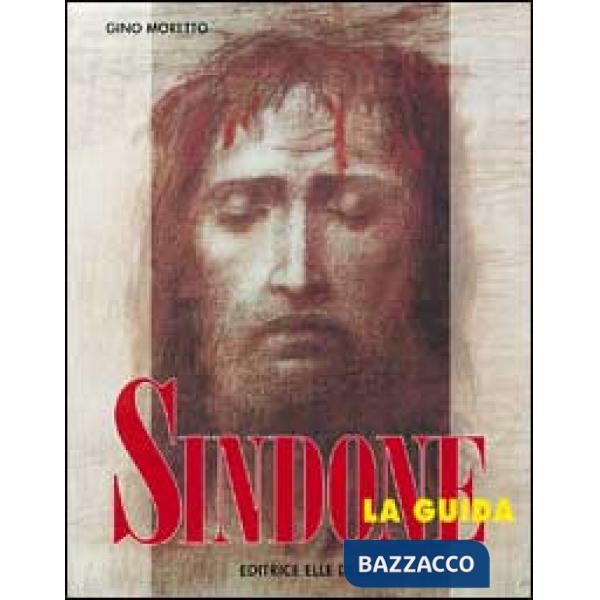 Sindone. La guida