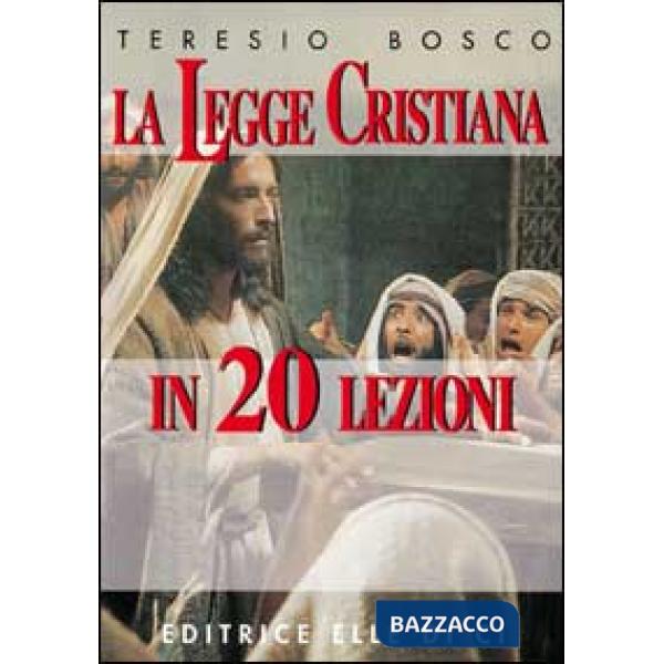 Legge cristiana in 20 lezioni (La)