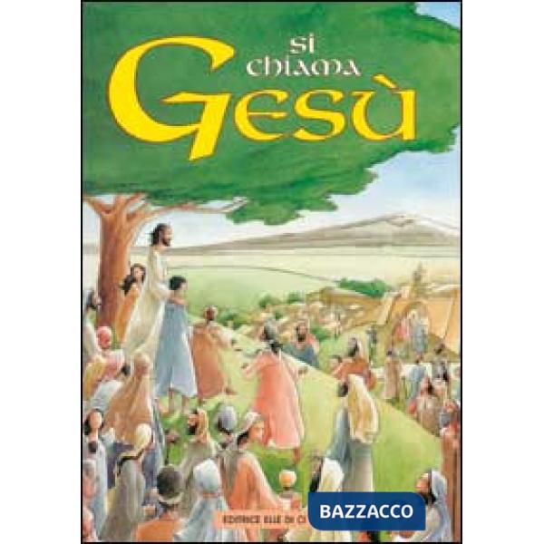 Si chiama Gesù