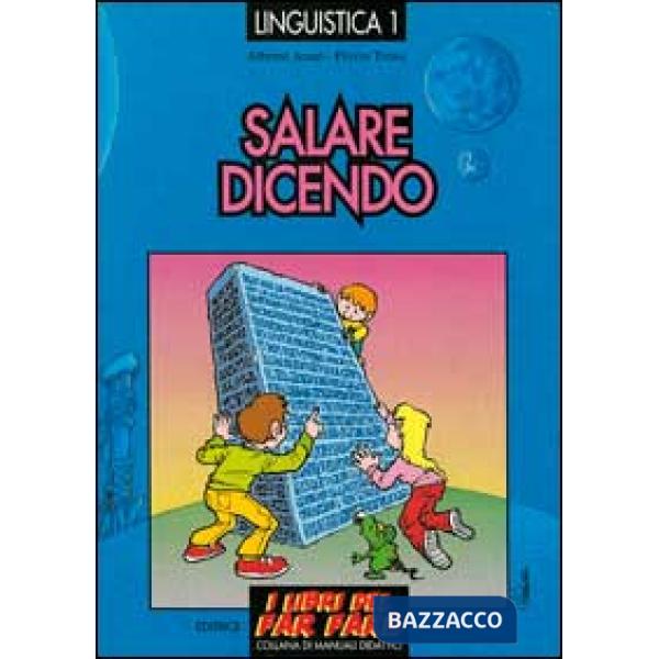 Salare dicendo. Ginnastica verbale per sgranchire la fantasia