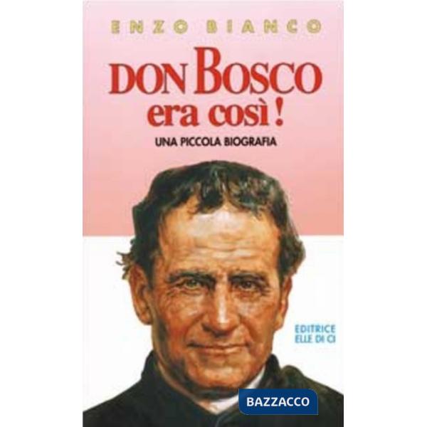 Don Bosco era così!
