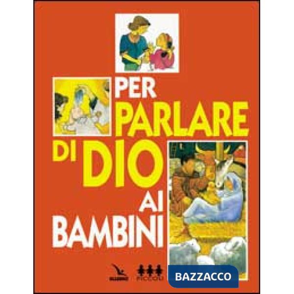 Per parlare di Dio ai bambini