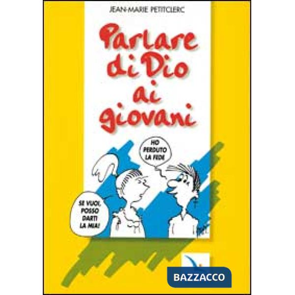 Parlare di Dio ai giovani