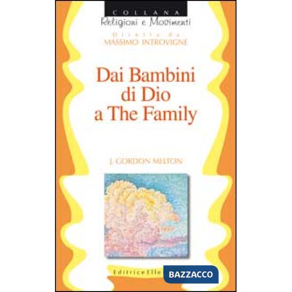 Dai Bambini di Dio a The family