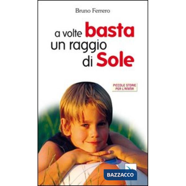 A volte basta un raggio di sole