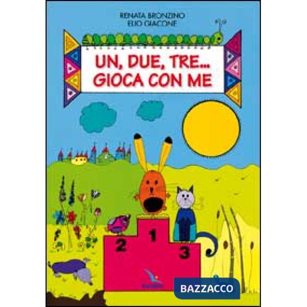 Un, due, tre... Gioca con me