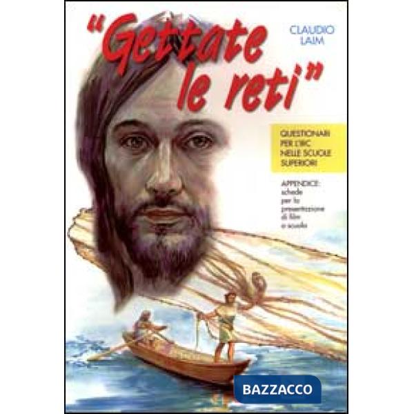 Gettate le reti. Questionari per l'Irc nelle scuole superiori. Appendice: schede per la presentazione di film a scuola