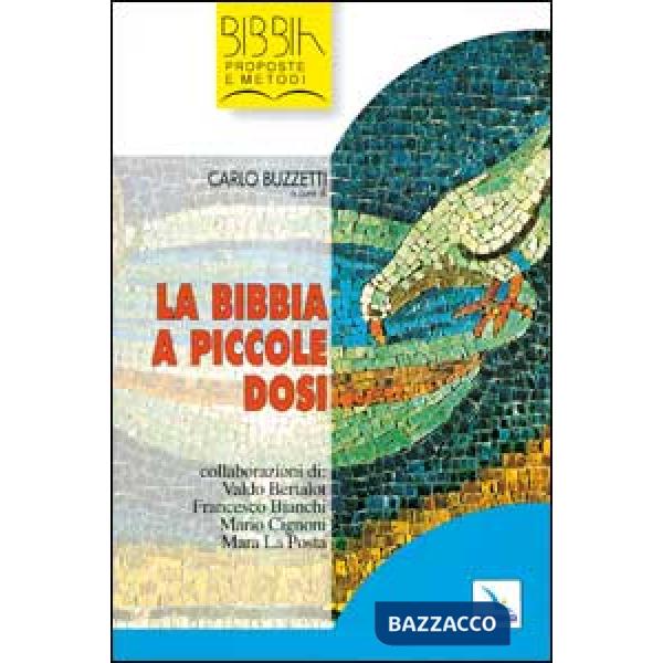 Bibbia a piccole dosi (La)