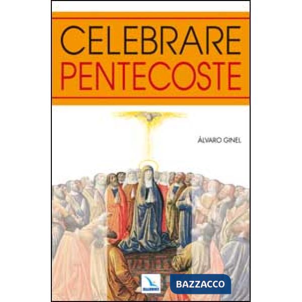 Celebrare Pentecoste