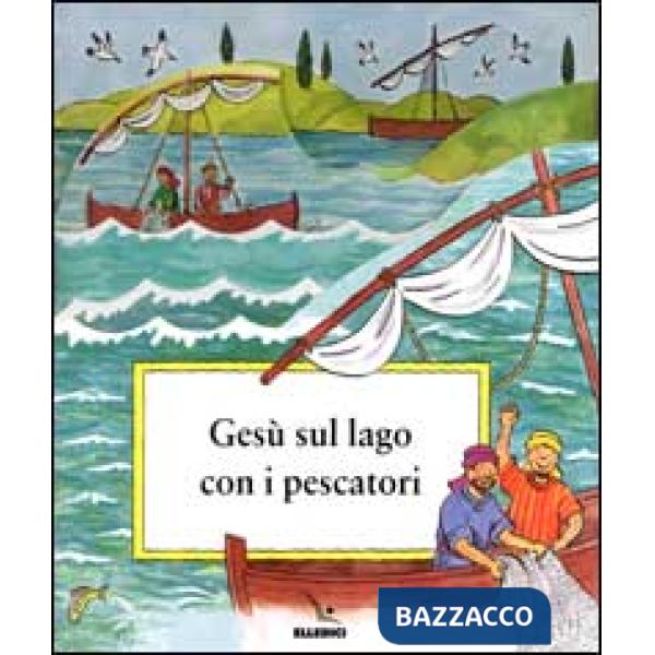Gesù sul lago con i pescatori