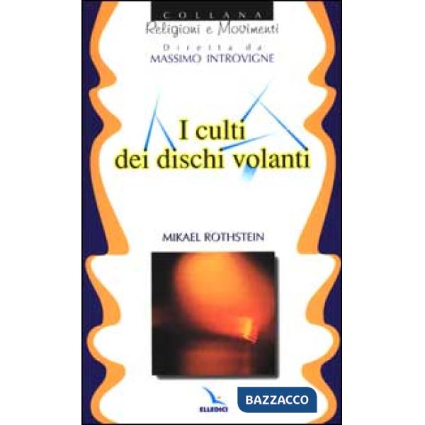 Culti dei dischi volanti (I)