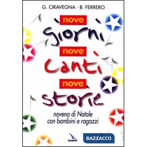 Nove giorni, nove canti, nove storie. Novena di Natale con bambini e ragazzi
