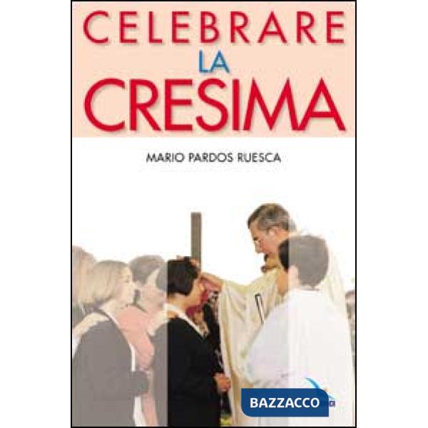 Celebrare la cresima