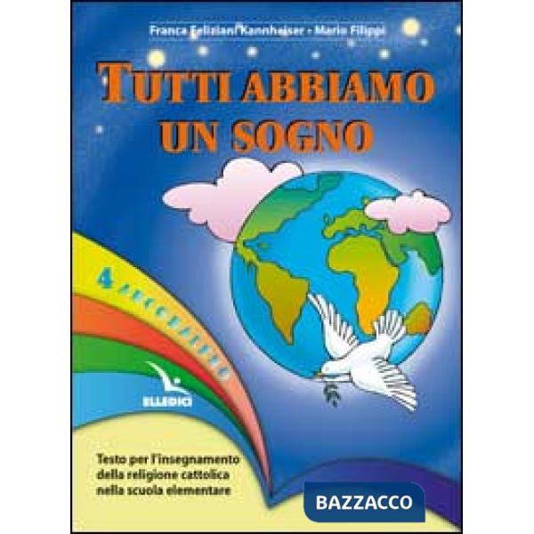 ARCOBALENO 4 TUTTI ABBIAMO UN SOGNO