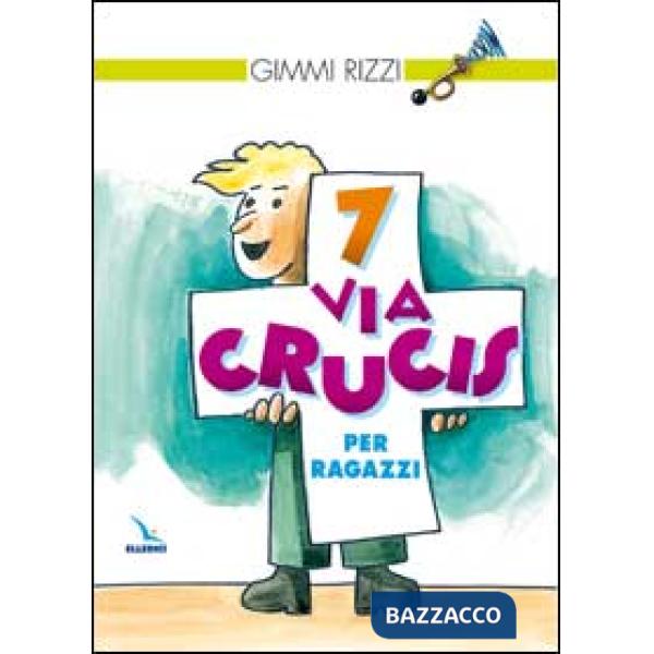 7 via crucis per ragazzi
