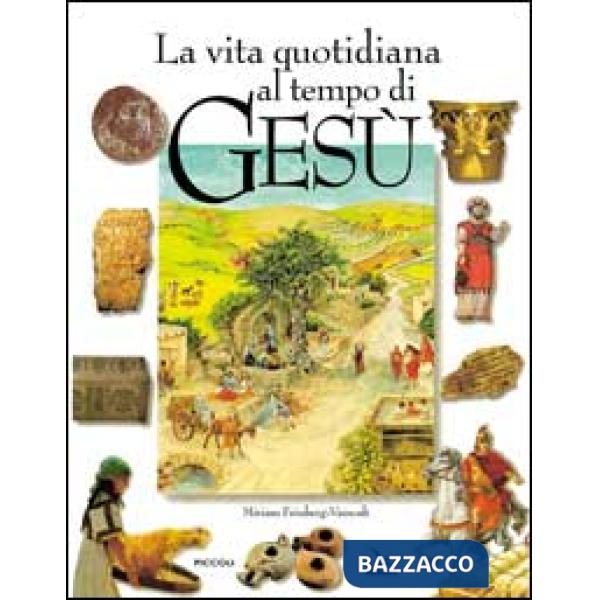 VITA QUOTIDIANA AL TEMPO DI GESU'