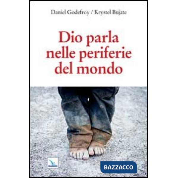 Dio parla nelle periferie del mondo