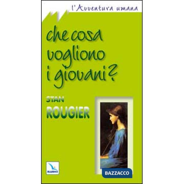 Che cosa vogliono i giovani?