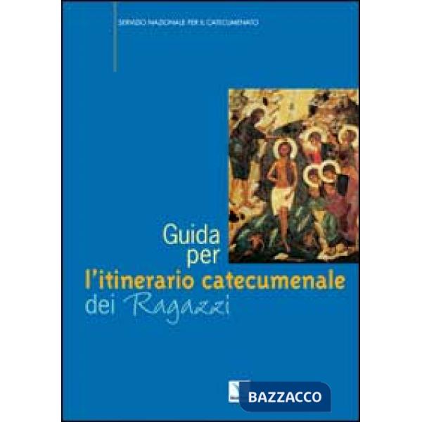 Guida per l'itinerario catecumenale dei ragazzi