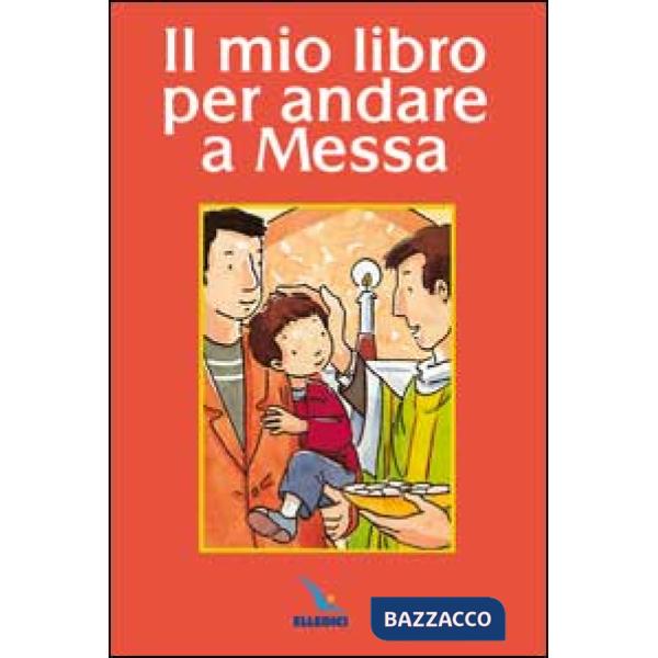 Mio libro per andare a Messa (Il)