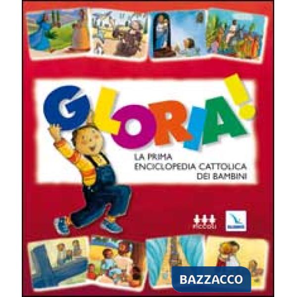 Gloria! La prima enciclopedia cattolica dei bambini