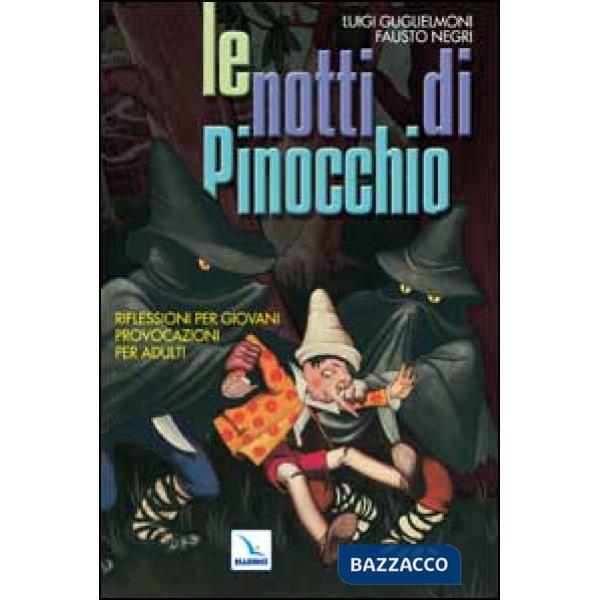 NOTTI DI PINOCCHIO. RIFLESSIONI PER GIOVANI, PROVO