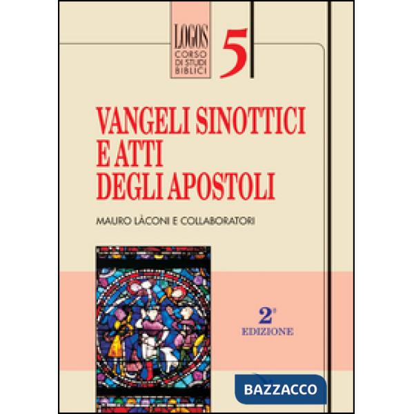 Vangeli sinottici e Atti degli Apostoli