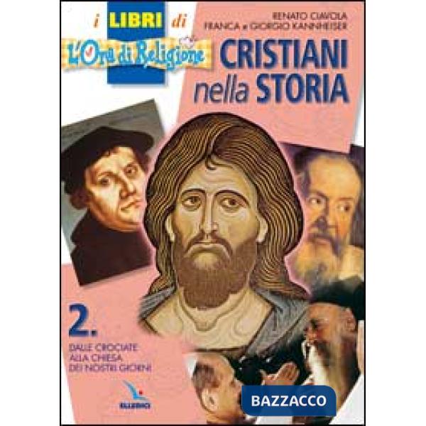 Cristiani nella storia. Per la Scuola media. Vol. 2